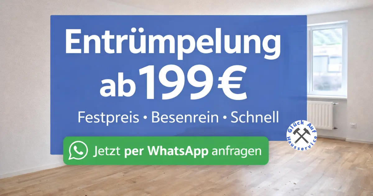 Haushaltsauflösung Werbegrafik: Entrümpelung ab 199 Euro, Festpreis, besenrein und WhatsApp-Anfrage
